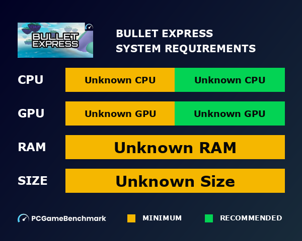 Bullet Express - PCGameBenchmark
