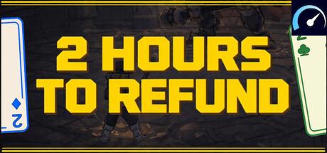 2 Hours to Refund tile