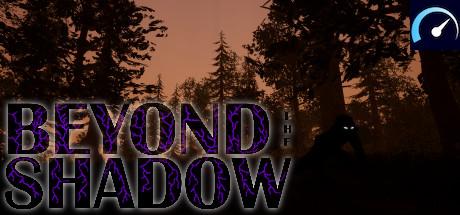 Beyond The Shadow system requirements - PCGameBenchmark
