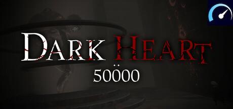 Dark Heart: 50000 tile