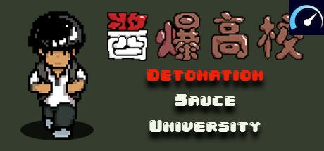 Detonation Sauce University