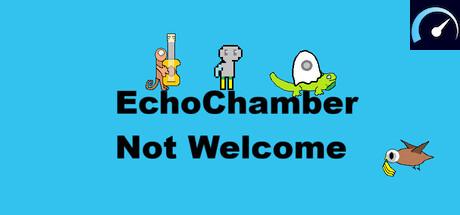 EchoChamber: Not Welcome tile