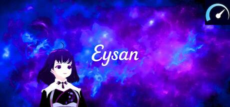 Eysan system requirements - PCGameBenchmark