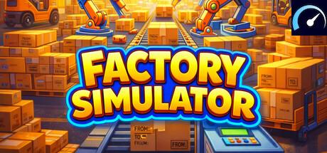 Factory Simulator - PCGameBenchmark