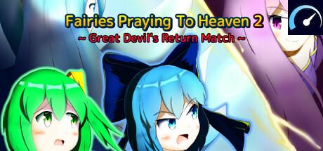 Fairies Praying To Heaven 2 ~ Great Devil's Return Match ~  tile