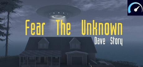 Fear The Unknown - Dave Story tile