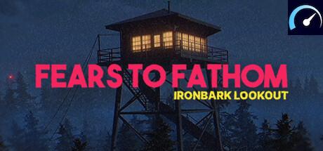 Fears to Fathom - Ironbark Lookout tile