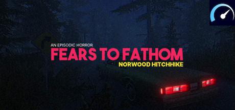Fears to Fathom - Norwood Hitchhike tile