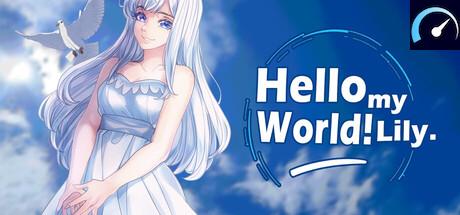 Hello my World! Lily. tile