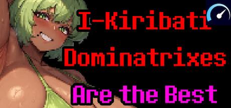 I-Kiribati Dominatrixes Are the Best tile