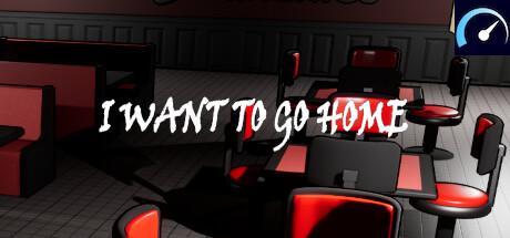 I Want To Go Home tile