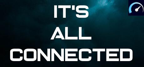 It's All Connected system requirements - PCGameBenchmark