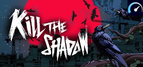 Kill The Shadow tile