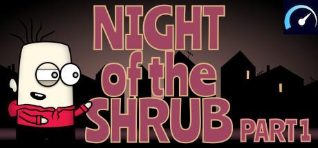 Night of the Shrub Part 1 tile
