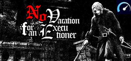 No Vacation for an Executioner tile