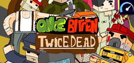 Once Bitten, Twice Dead! tile