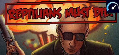 Reptilians Must Die! tile