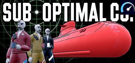 Sub Optimal Co. system requirements - PCGameBenchmark