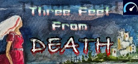 Three's Death Three Feet From Death - PCGameBenchmark