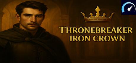 ThroneBreaker : Iron Crown - PCGameBenchmark